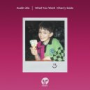 Austin Ato - What You Want