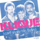 Klique - I Can't Shake This Feeling