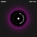 SQWAD - Only You