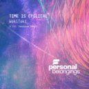 Woki Toki - Time Is Cyclical