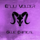 Enju Volder - Glue Chimical