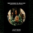Leandro Da Silva & FIRST Vs. Becky G - Want Me Back Vs. Bella Ciao