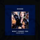 Shouse - Won't Forget You