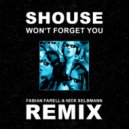 Shouse - Won't Forget You