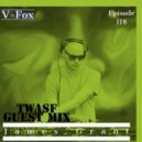 V-Fox - The World Around Seven Five 118 [Guest Mix James Grant] (16.02.22)