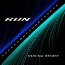 AltarF - RUN (mix)