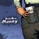 AzerBro - Money