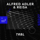 Alfred Adler & Reisa - TRBL