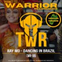 Ray MD - Dancing In Brazil