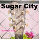 Sugar City - My Next Crib (Original Mix)