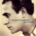Tino Rossi - Tant qu\'il y aura des Étoiles (Tino Rossi: Chanteur de Charme)