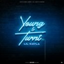 Lil Kayla & Boog Pe$o - Young & Turnt (feat. Boog Pe$o)