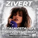 Zivert - ASTALAVISTALOVE