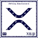 OG CRIP Tow Current C - Own Some XRP Assets Cuz
