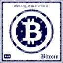 OG CRIP Tow Current C - Own BitCoin Assets Cuz