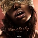 MD Dj & Lara Green - Don\'t be shy (Extended Mix)