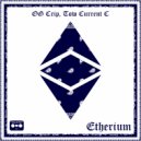 OG CRIP Tow Current C - Own Some Ethereum Assets Cuz