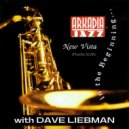 Arkadia Jazz All-Stars & Dave Liebman & Vic Juris - New Vista