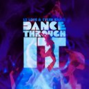 LZ Love, Tyler Stone - Dance Through It