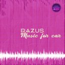 Razus - Music For Car