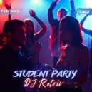 DJ Retriv - Student Party February 2k22 ()