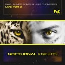 RAM, Ahmed Romel & Julie Thompson - Live For 2
