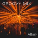 AltarF - Groovy mix