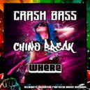 Crash Bass & ChinoBreak - Where