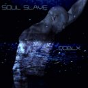 Doblx - Soul Slave