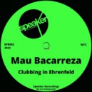 Mau Bacarreza - Clubbing in Ehrenfeld