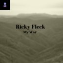 Ricky Fleck - My War (Radio edit)