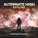Alternate High - Explore
