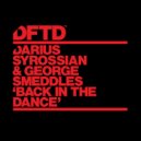 Darius Syrossian & George Smeddles - Back In The Dance