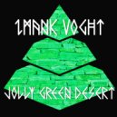 Imank Voght - Jolly Green Desert