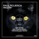 Raul Figueroa - Obtuso (Jizz Remix)