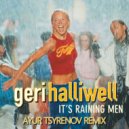 Geri Halliwell - It's raining men