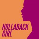 Dot N Life & Flera - Hollaback Girl