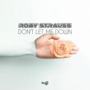 Roby Strauss - Don’t let me down