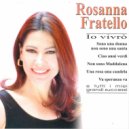 Rosanna Fratello - Pazza Io