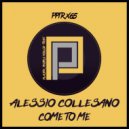 Alessio Collesano - Come To Me