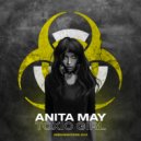Anita May - Toxic Girl