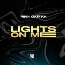 Prinsh & Crazy Box - Lights On Me (Original Mix)