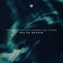 Hugo Cantarra, Next To Neon & Different Stage - You Or Nothin\' (Club Mix)