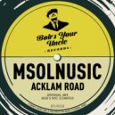 Msolnusic - Acklam Road (Bob\'s NYC Stomper)