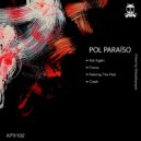 Pol Paraíso - Not Again