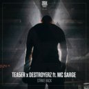TEA5ER, Destroyerz & MC Sarge - Strike Back