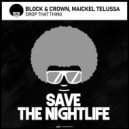 Block & Crown, Maickel Telussa - Drop That