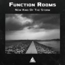 Function Rooms - New Kind Of The Storm