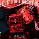 MEDEV4C - I\'M AFRAID THAT I WILL SURVIVE ()