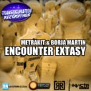 Metrakit & Borja Martín - Extasy
